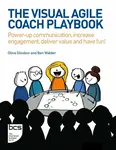 The Visual Agile Coach Playbook - Ben Walder, Olina Glindevi