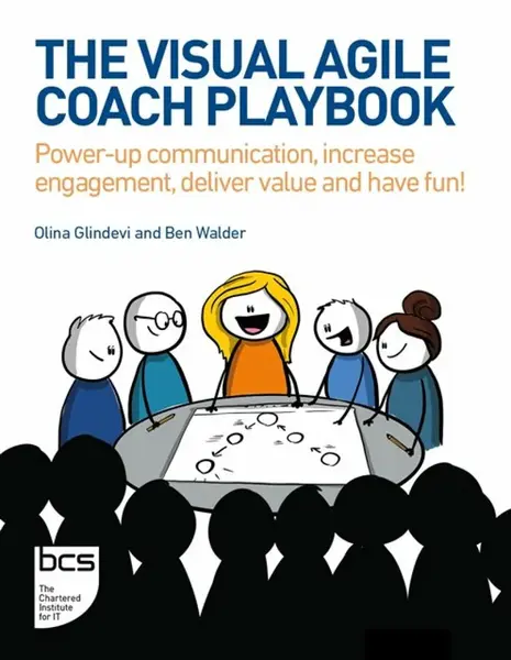 The Visual Agile Coach Playbook - Ben Walder, Olina Glindevi