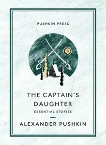The Captain's Daughter - Alexander Pushkin