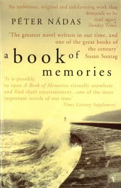 A Book Of Memories - Péter Nádas