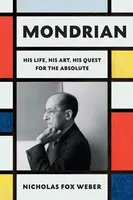 Mondrian - Nicholas Fox Weber
