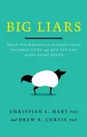 Big Liars - Christian L Hart, Drew A. Curtis