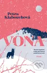 Vona - Petra Klabouchová - kniha z kategorie Společenská beletrie
