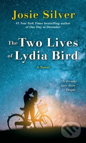 Two Lives of Lydia Bird (A Novel) - Josie Silver