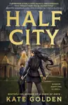 Half City - Kate Golden