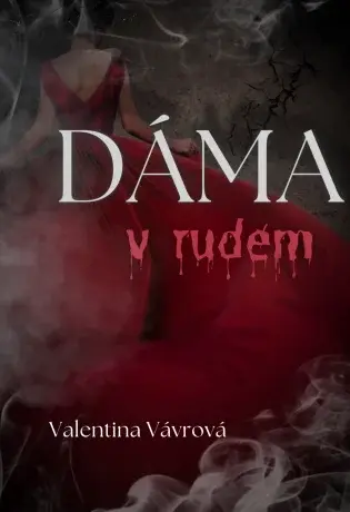 Dáma v rudém - Valentina Vávrová - e-kniha
