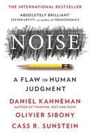 Noise - Daniel Kahneman, Cass R. Sunstein, Olivier Sibony