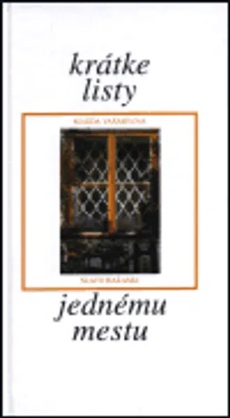 Krátke listy jednému mestu - Magda Vášáryová