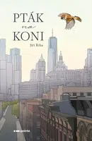 Pták na koni (Defekt) - Jiří Říha