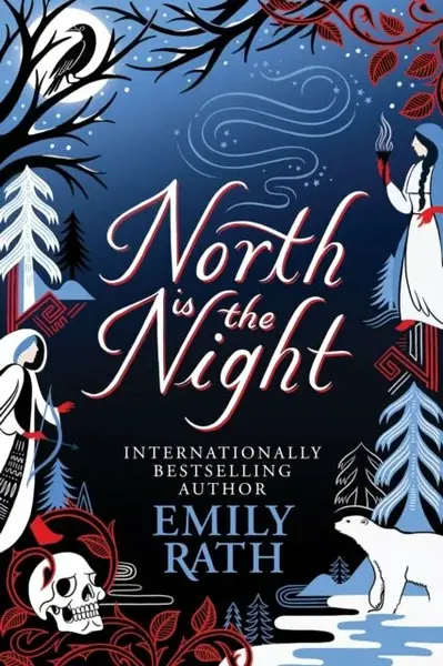 North Is The Night - Emily Rath