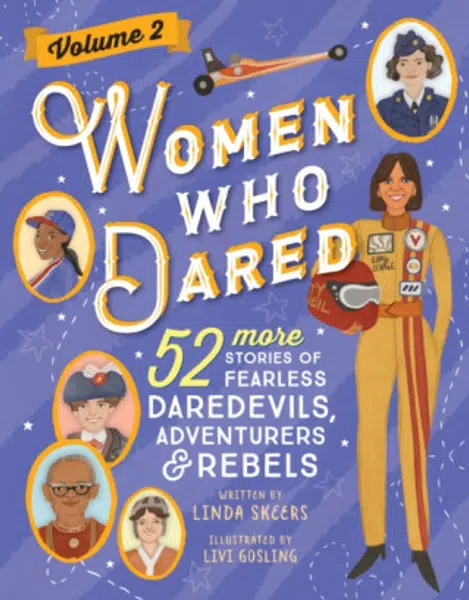 Women Who Dared Volume 2 - Linda Skeers