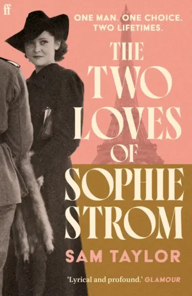 The Two Loves of Sophie Strom - Sam Taylor