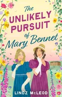 The Unlikely Pursuit of Mary Bennet - Lindz McLeod