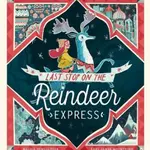 Last Stop on the Reindeer Express - Powell-Tuck Maudie