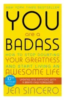You Are a Badass - Jen Sincerová
