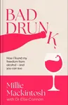 Bad Drunk - Millie Mackintosh