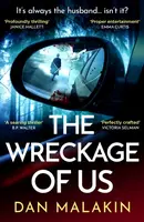 The Wreckage of Us - Malakin Dan