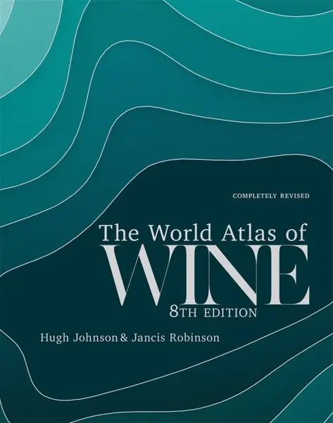 World Atlas of Wine 8th Edition - Hugh Johnson, Jancis Robinson