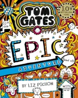 Tom Gates 13: Epic Adventure (kind of) - Liz Pichon