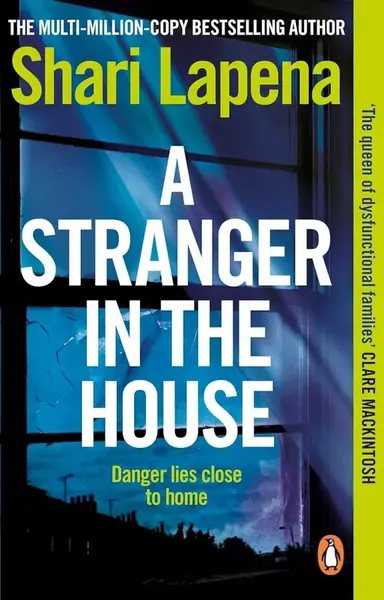 Stranger in the House - Shari Lapena