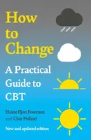A Practical Guide to CBT - Elaine Iljon Foreman