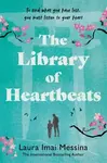 The Library of Heartbeats - Laura Imai Messina