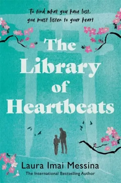 The Library of Heartbeats - Laura Imai Messina