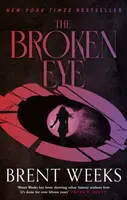 The Broken Eye - Brent Weeks