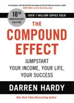 The Compound Effect - Darren Hardy LLC
