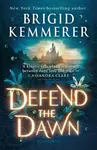Defend the Dawn - Brigid Kemmererová