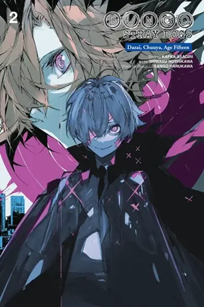 Bungo Stray Dogs: Dazai, Chuuya, Age Fifteen, Vol. 2 - Kafka Asagiri, Sango Harukawa, Bianca Pistillo, Kevin Gifford, Shiwasu Hoshikawa