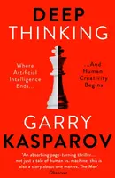 Deep Thinking - Garry Kasparov