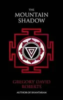 The Mountain Shadow - Gregory David Roberts