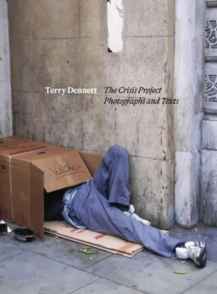 Terry Dennett: The Crisis Project - Terry Dennett