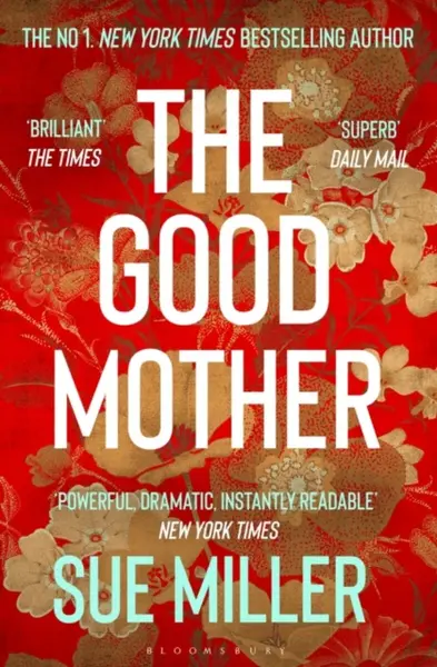 The Good Mother - Sue Miller