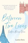 Between Two Lives / Entre Deux Vies - Laetitia Devic