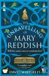 The Unravelling of Mary Reddish - David Whitfield