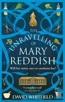 The Unravelling of Mary Reddish - David Whitfield