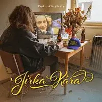 Papír sklo plasty – Jirka Kára