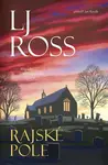 Rajské pole - LJ Ross