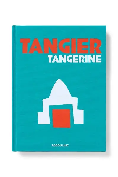Assouline  kniha Tangier Tangerine, Souleiman Berrada
