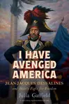 I Have Avenged America - Julia Gaffield