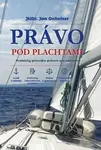 Právo pod plachtami - Jan Onheiser
