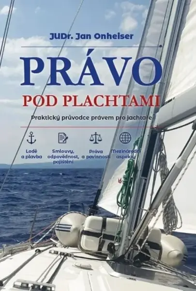 Právo pod plachtami - Jan Onheiser
