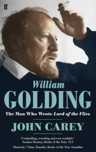 William Golding - Professor John Carey