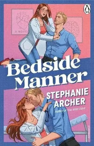 Bedside Manner - Stephanie Archer
