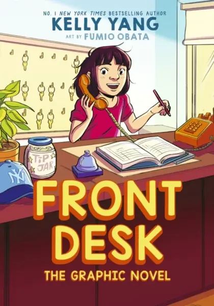 Front Desk: A Graphic Novel - Kelly Yang