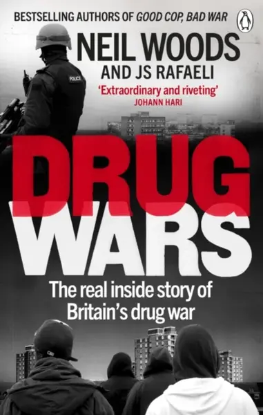 Drug Wars - JS Rafaeli, Neil Woods