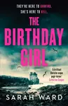 The Birthday Girl - Ward Sarah