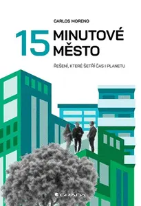 E-kniha: 15minutové město od Moreno Carlos